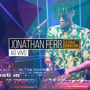 Jonathan Ferr no Estúdio Showlivre (Ao Vivo)