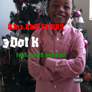 B.O.3. CHRISTMAS (Explicit)