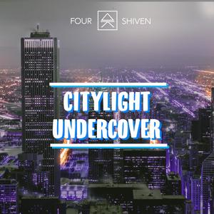 Citylight Undercover (Explicit)