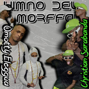 Himno Del Morffa (Explicit)