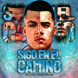 Sigo en el Camino (Explicit)