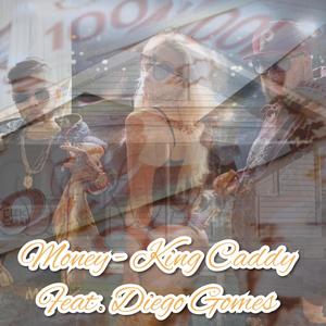 Money(feat. Diego Gomes) (Explicit)