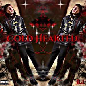 Cold Hearted (Explicit)