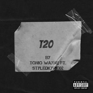 T20 (feat. Styledkyrie02) (Explicit)