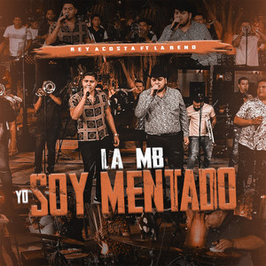 La MB Yo Soy Mentado (En Vivo)