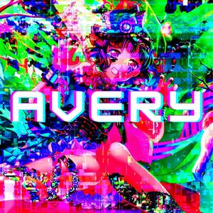 AVERY (feat. Kid Zoom) [Explicit]