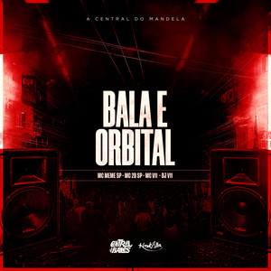 Bala e Orbital (Explicit)