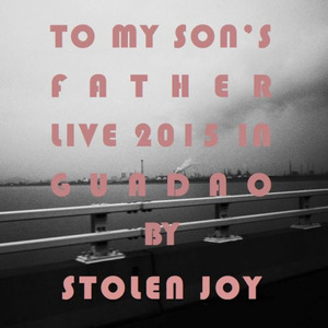 偷喜办 - To My Son's Father (Live)