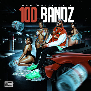 100 Bandz (Explicit)