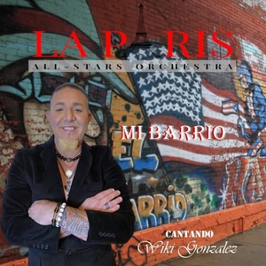 Mi Barrio (feat. Wiki Gonzalez)