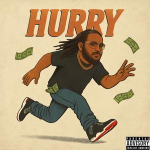 Hurry (Explicit)