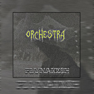 Orchestra (Explicit)