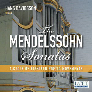 Mendelssohn: 6 Organ Sonatas, Op. 65