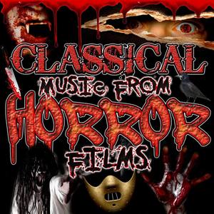 Classical Music from Horror Films