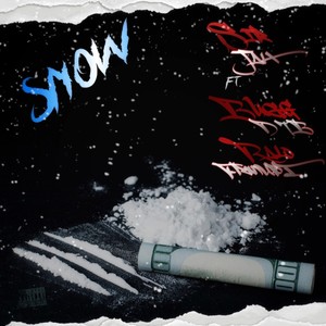 Snow (feat. Bugg DTB & Ralo frmupt) [Explicit]