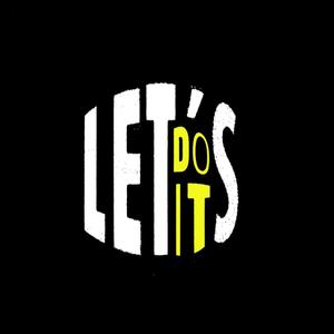 LET'S DO IT (feat. FMA & Rodra) [Explicit]