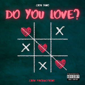 Do You Love? (Explicit)