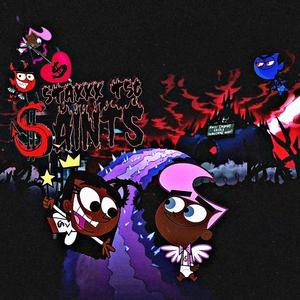 Saints (Explicit)