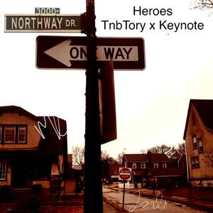 Heroes (Explicit)