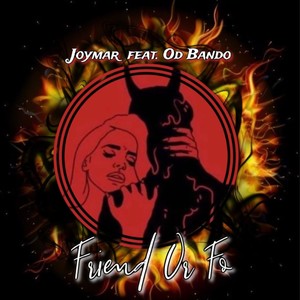 Friend or fo (feat. Od Bando) (Remix|Explicit)