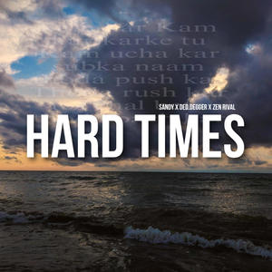 hard times (feat. 9th dan & dead.degger)