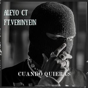 Cuando Quieras (feat. Verinyein)