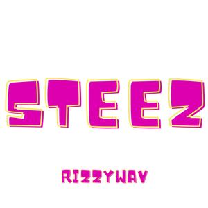 Steez (Explicit)