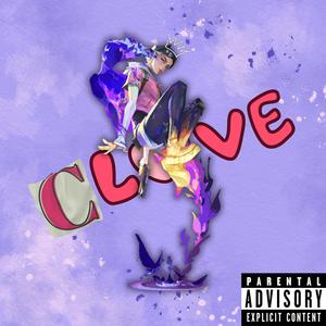 Clove My Love (feat. Handa, Dani, Ciratus, Macer, DrHinata, Maekan & Gm0nie) [Explicit]