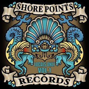 Shore Points Records: Locals Only, Vol. 1 (Explicit)