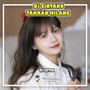 DJ Cintaku Takkan Hilang