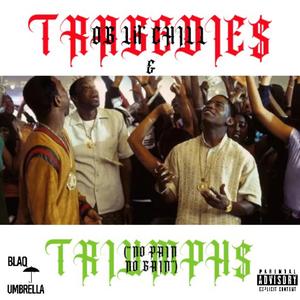 TRAGEDIE$ & TRIUMPH$ (No Pain No Gain) (Explicit)
