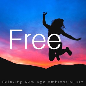 Free: Relaxing New Age Ambient Music, Breaking Bad Habits, Anti Stress Hypnosis