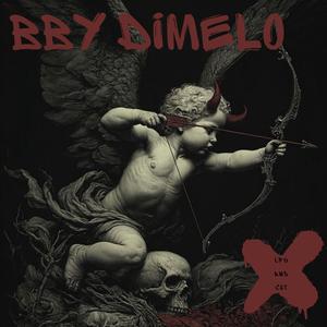 BBY DIMELO (feat. Rodrug, LFG & FELLA)