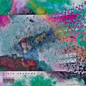 sixty seconds (Explicit)