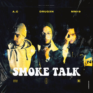 Smoke Talk (Explicit)