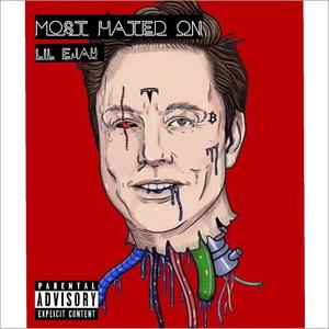 Most Hated On (Explicit)