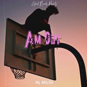 Am Out (Explicit)