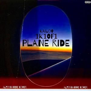 Plane Ride (ALT C0VER) [Explicit]