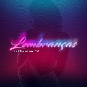 Lembranças (Explicit)