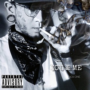 You & Me (Explicit)