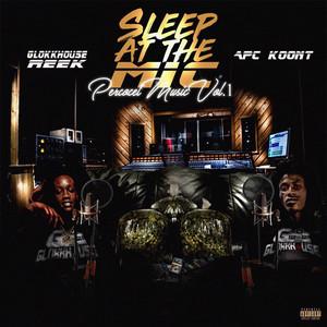 SleeP At The mic Percocet Music Vol. 1 (Explicit)