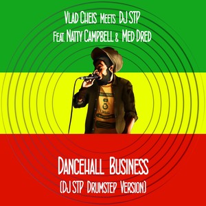 Dancehall Business (DJ STP Drumstep Version|Explicit)