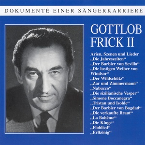 Dokumente einer Sängerkarriere - Gottlob Frick (Vol.2) - Flohlied