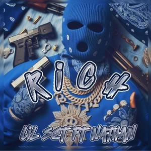RICH (feat. Lil Set) (Explicit)