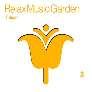 Relax Music Garden Vol. 3 (Tulipan)