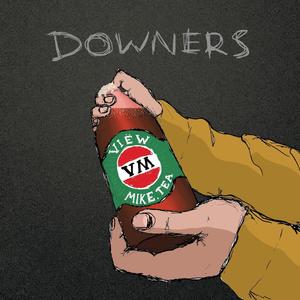 DOWNERS (Explicit)