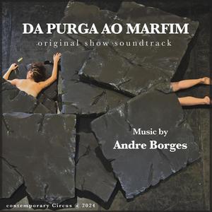 Da Purga ao Marfim (original show soundtrack)