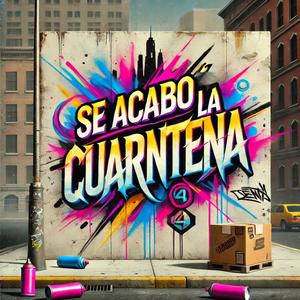 Se acabo la cuarentena (feat. El Poppy & Moreno el viejo) (Explicit)