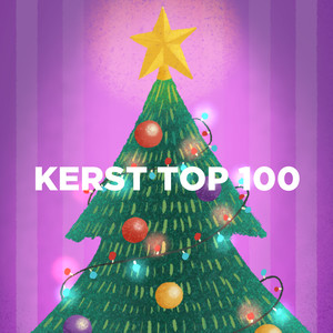 Kerst Top 100 | Merry Christmas 2023 | Voor tijdens de feestdagen en het kerst diner