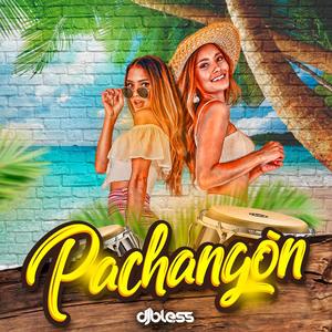 Pachangón (Explicit)